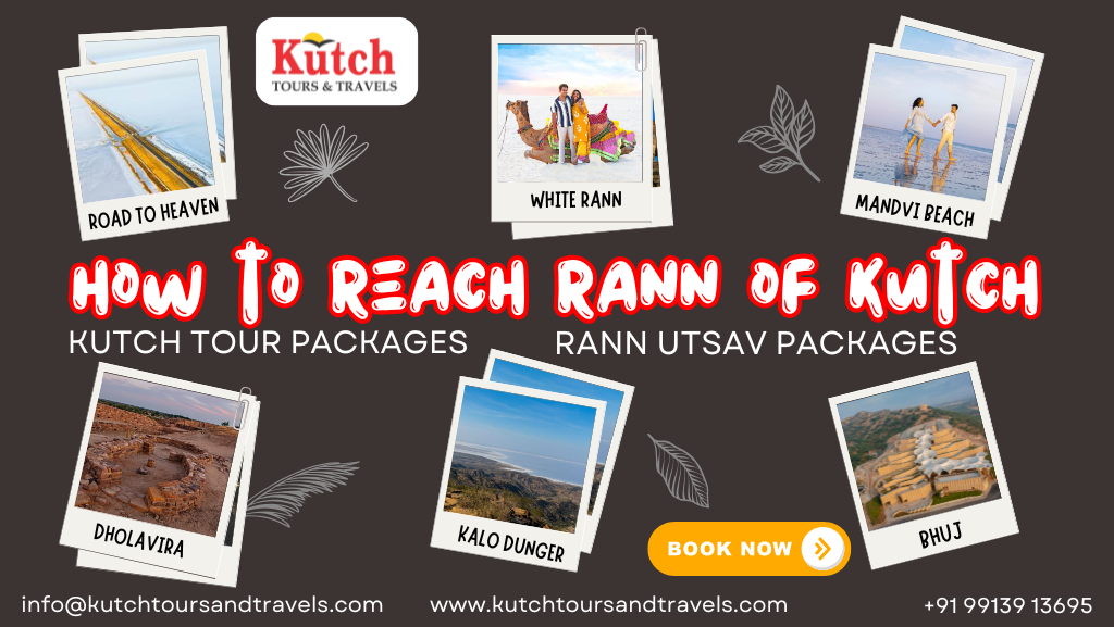 HOW TO REACH RANN OF KUTCH
