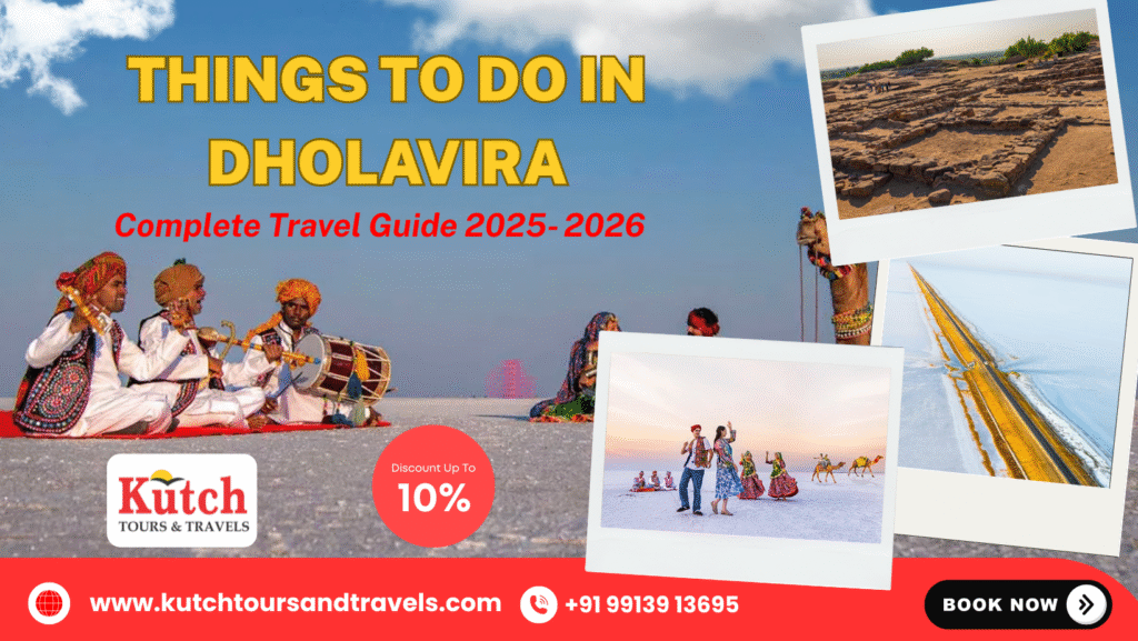 things to do in dholavira