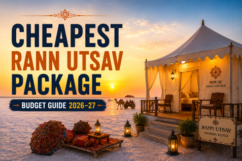 Cheapest Rann Utsav package budget Tent City stay Dhordo