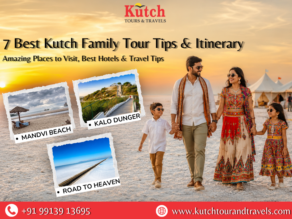 7 Best Kutch Family Tour Tips & Itinerary